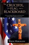 The Crucifix the Flag and a Blackboard